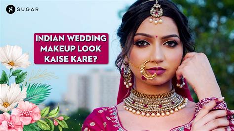 Indian Wedding Makeup Look Kaise Kare Amazing Bridal Transformation