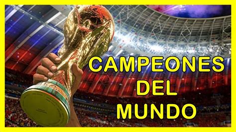 Campeones Mundiales De FÚtbol 1930 2018 🏆⚽ Youtube