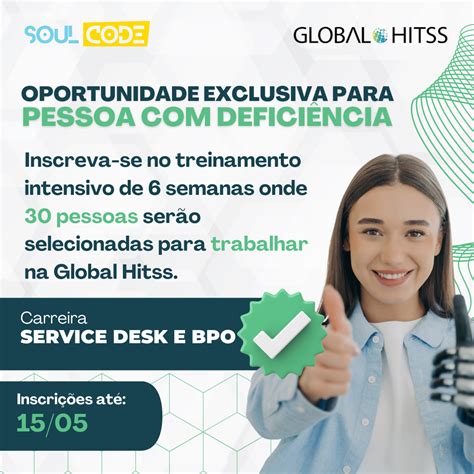 Oportunidade para Pessoas Deficiência na GLOBAL HITSS Diário PcD