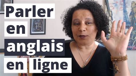 Parler En Anglais En Ligne Dans Les Ateliers Speak In English Youtube