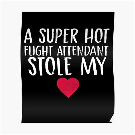 A Super Hot Flight Attendant Stole My Heart Flight Attendant Boyfriend Spouse Flight Attendant