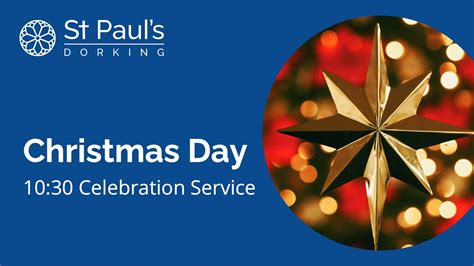 Christmas Day Celebration Am Th December St Paul S