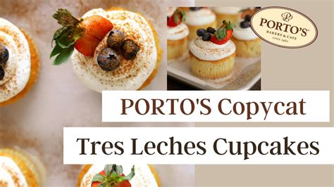 How To Make Porto S Bakery Famous Tres Leches Cupcakes YouTube