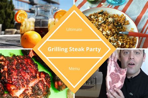 Ultimate Grilling Steak Party Menu Bonus BBQ Tips Chop Happy