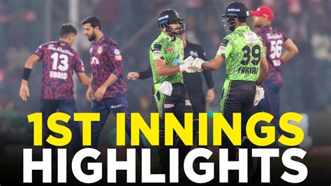 1st Innings Highlights Lahore Qalandars Vs Islamabad United Match 1