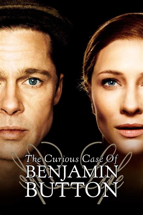 The Curious Case Of Benjamin Button 2008 Posters — The Movie