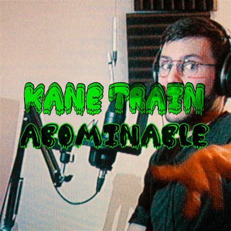 Abominable Single By Kane Train Spotify