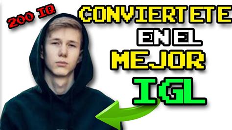 COMO SER IGL En FORTNITE RAPIDO Como Ser Un Buen Igl En Fortnite