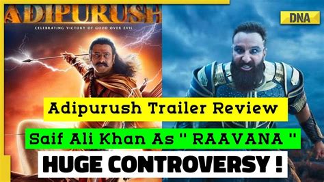 Adipurush Trailer Review Saif Ali Khan As Raavan Adipurush Reviews