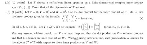 Solved A Points Let T Denote A Self Adjoint Linear Chegg