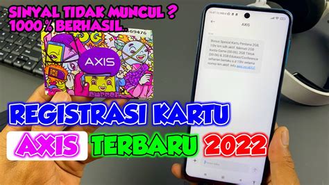 Cara Registrasi Kartu Axis Terbaru Youtube