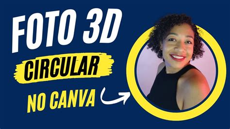 Como Fazer Uma Foto Ficar Redonda No Canva Image To U