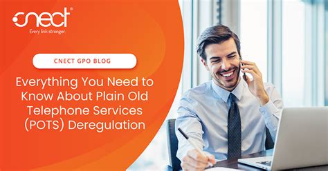 A Guide To Plain Old Telephone Services Pots Deregulation