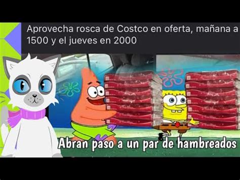 Extras Memes De Reventa De Rosca De Costco E Intro Al Directo