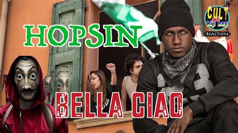 Hopsin Bella Ciao Reaction Youtube