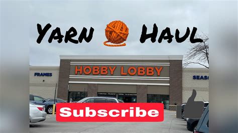 Hobby Lobby Yarn Haul Youtube