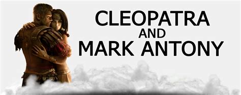 Cleopatra and Mark Antony | Egyptian History