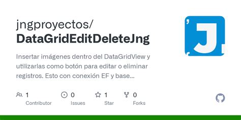 Github Jngproyectos Datagrideditdeletejng Insertar Im Genes Dentro