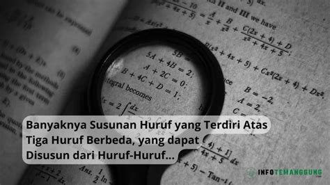 Banyaknya Susunan Huruf Yang Terdiri Atas Tiga Huruf Berbeda Yang