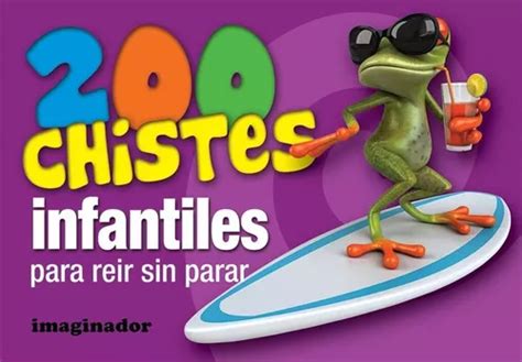 Libro Chistes Infantiles Para Reir Sin Parar De Jorge R Cuotas