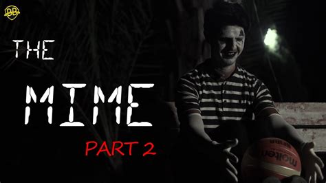 The Mime 2 A Short Horror Film YouTube