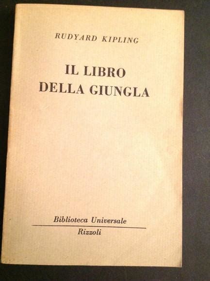 IL LIBRO DELLA GIUNGLA By RUDYARD KIPLING Ottime Brossura 1950 Prima