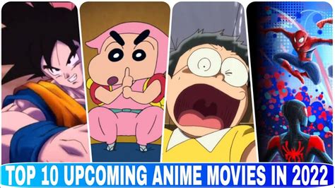 Top 10 Upcoming Anime Movies In 2022 In India By Prashant Gaur Upcoming Anime Movies Trailer