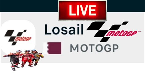 Live Streaming Moto GP Losail Qatar 2023 YouTube