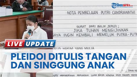 Penampakan Bentuk Pledoi Putri Candrawathi Yang Ditulis Tangan Pilih