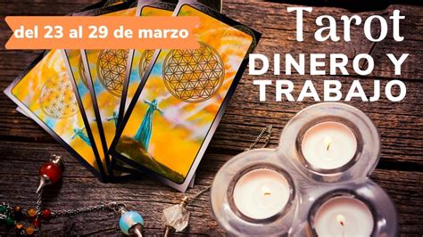 Dinero Y Trabajo Tarot Interactivo Del Al De Marzo Youtube