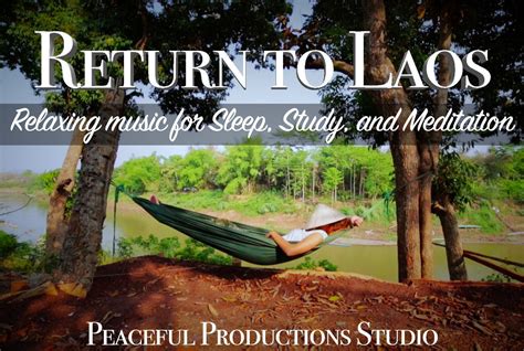 Meditation Music for Sleep and Relaxation Relaxing Music Return to Laos ...