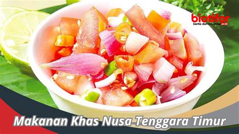 Makanan Khas Nusa Tenggara Timur Yang Populer Biotifor