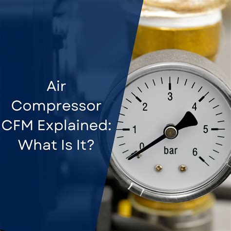 Air Compressor CFM Explained: What Is CFM?