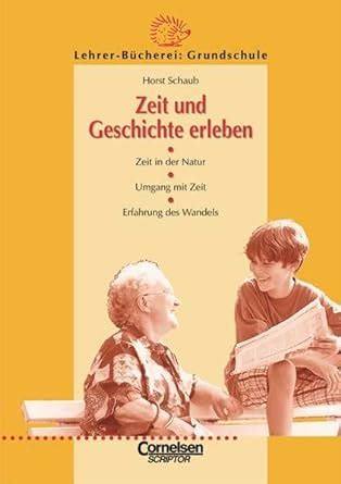 Lehrerbücherei Grundschule Kompakt Zeit und Geschichte erleben Zeit