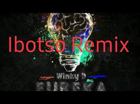 Winky D Ft Holy Ten Ibotso Remix Youtube