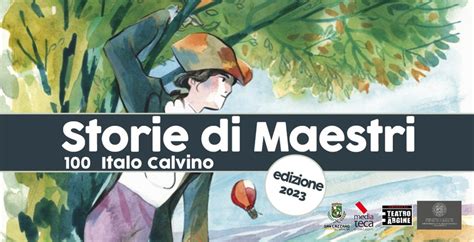 Italo Calvino Storie Di Maestri Attraversando Le Fiabe Di