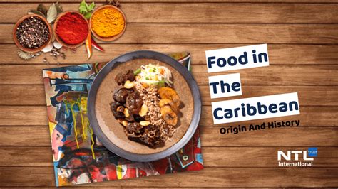 Food in The Caribbean, origin and history