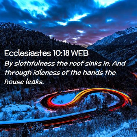 Ecclesiastes 10 18 Web By Slothfulness The Roof Sinks In And Through