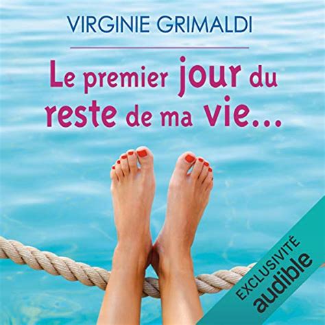 Le premier jour du reste de ma vie von Virginie Grimaldi Hörbuch