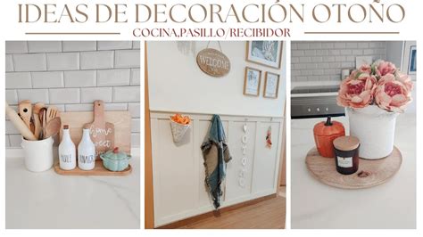 IDEAS DE DECORACIÓN OTOÑO COCINA PASILLO RECIBIDOR tedi