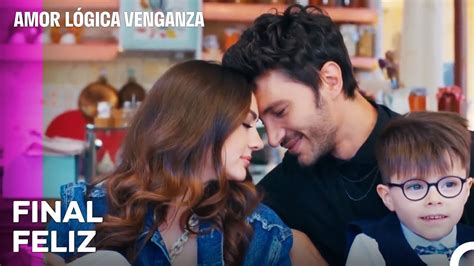 El Final De La Historia De Esra Y Ozan Amor Lógica Venganza Capitulo