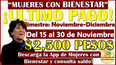 Ultimo Pago Confirmado Del Programa De Mujeres Con Bienestar