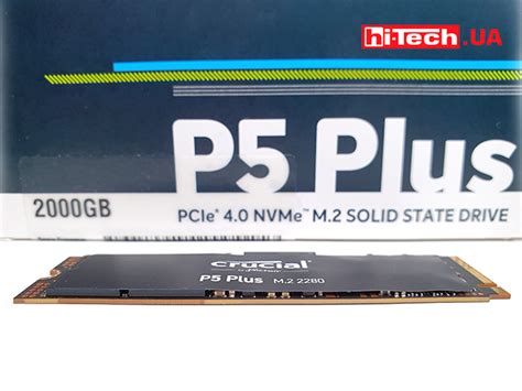 Обзор SSD Crucial P5 Plus 2TB PCIe M 2 2280SS новый свет hi Tech ua