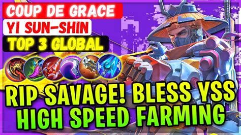 RIP SAVAGE Bless YSS High Speed Farming Top 3 Global Yi Sun Shin