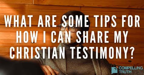 What is a Christian Testimony? - Compelling Truth