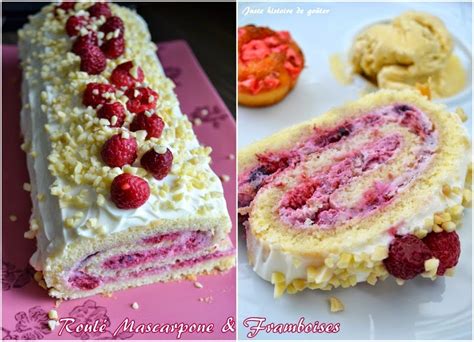 Juste histoire de goûter Roulé Mascarpone Framboises