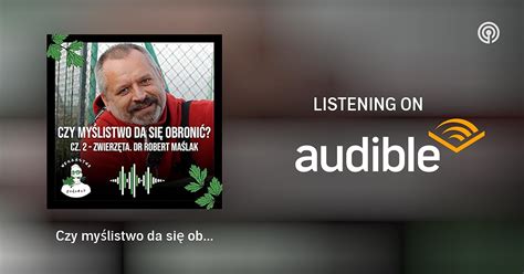 Czy My Listwo Da Si Obroni Cz Zwierz Ta Dr Robert Ma Lak Odc