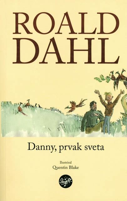 Roald Dahl Danny Prvak Sveta MLADINA Si