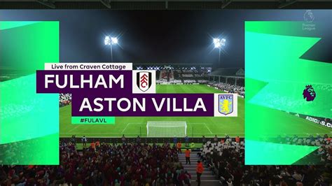 Fifa 23 Fulham Vs Aston Villa Premier League Full Match Youtube