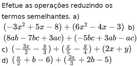 Solved Efetue As Opera Es Reduzindo Os Termos Semelhantes A X